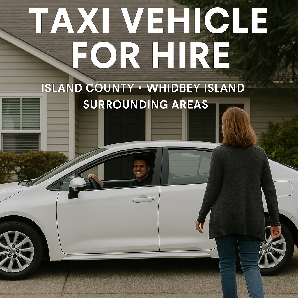 Taxi Vehicle for Hire — private hire, flat-rate pickup on Whidbey Island